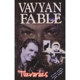 Vavyan Fable: Tűzvarázs