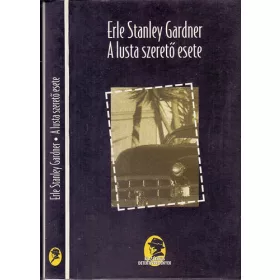 Erle Stanley Gardner: A lusta szerető esete
