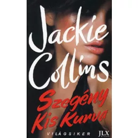 Jackie Collins: Szegény kis kurva