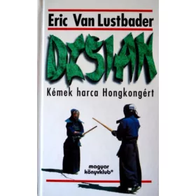 Eric Van Lustbader: Dzsian (Kémek harca Hongkongért)