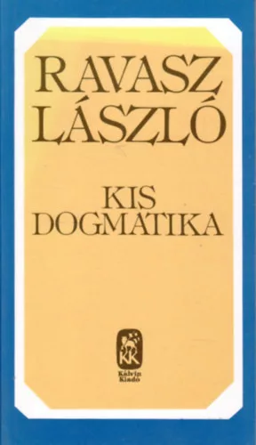 Ravasz László: Kis dogmatika