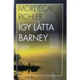 Mordecai Richler: Így látta Barney