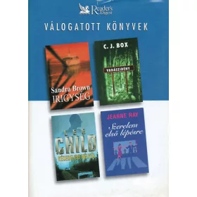   Reader's Digest Válogatás: Válogatott könyvek: Irigység - Vadászidény - Késedelem nélkül - Szerelem első lépésre