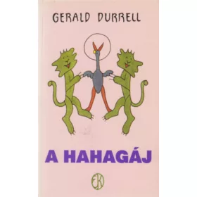 Gerald Durrell: A hahagáj