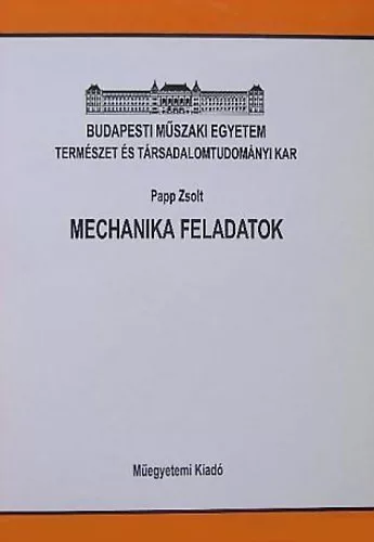 Papp Zsolt: Mechanika feladatok