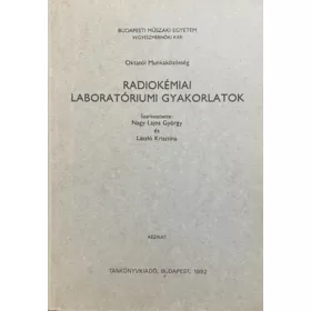 Radiokémiai laboratóriumi gyakorlatok