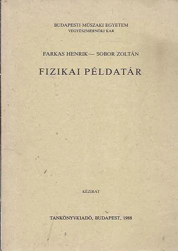 Farkas Henrik; Sobor Zoltán: Fizikai példatár