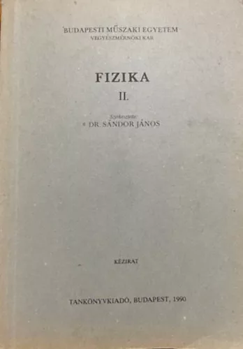 Dr. Sándor János: Fizika II.