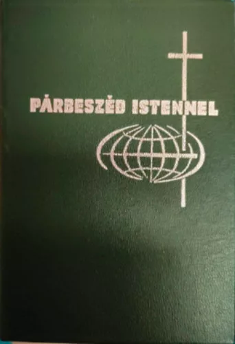 Csépány, Keszthelyi, Szabó: Párbeszéd Istennel - imakönyv katolikus híveknek