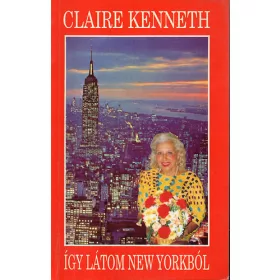 Claire Kenneth: Így látom New Yorkból