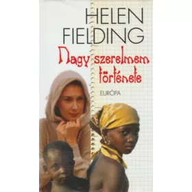 Helen Fielding: Nagy szerelmem története