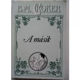 B.M. Croker: A másik (Croker)