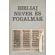 Bibliai Nevek És Fogalmak.