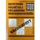 Dr. Scharnitzky Viktor: Válogatott egyetemi felvételi feladatok matematikából 1966-1985