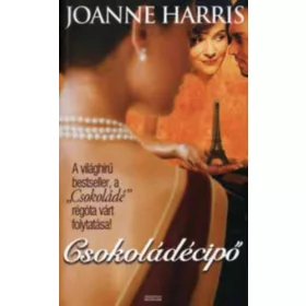 Joanne Harris: Csokoládécipő
