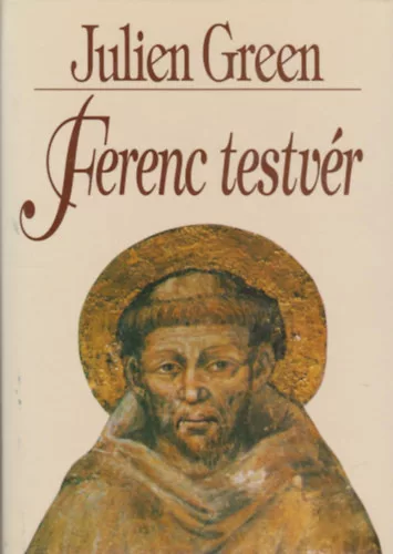 Julien Green: Ferenc testvér