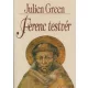 Julien Green: Ferenc testvér