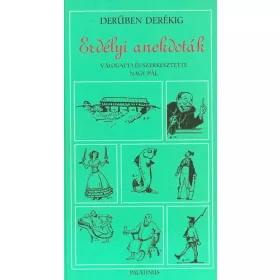 Derűben derékig - Erdélyi anekdoták
