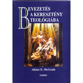Alister E. McGrath: Bevezetés a keresztény teológiába