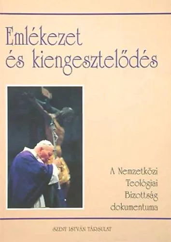 Emlékezet és kiengesztelődés