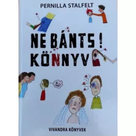 Pernilla Stalfelt: Ne bánts! könyv