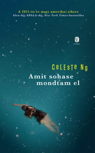 Celeste Ng: Amit sohase mondtam el