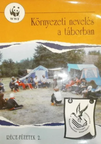 Dr. Legány András: Környezeti nevelés a táborban