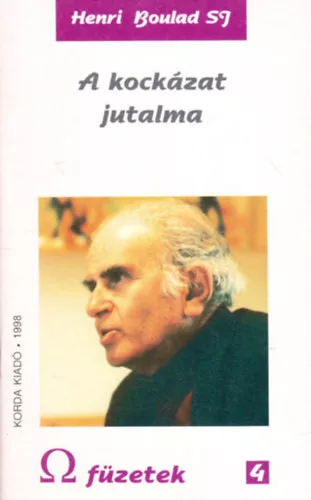Henri Boulad SJ: A kockázat jutalma