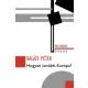 Balázs Péter: Hogyan tovább, Európa?