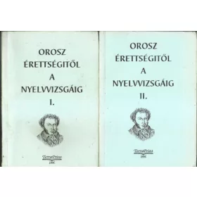   Dr Horváth Károlyné szerk.: Orosz érettségitől a nyelvvizsgáig I-II.