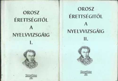 Dr Horváth Károlyné szerk.: Orosz érettségitől a nyelvvizsgáig I-II.