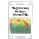 Bak Borbála: Magyarország történeti topográfiája