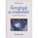 Szabó Ferenc: Keresztények az ezredfordulón