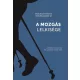 Molnár Renáta; Hofher József SJ: A mozgás lelkisége