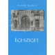 Bodoky Richárd: Égi sziget (Jövevények és vándorok III.)