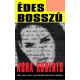 Nora Roberts: Édes bosszú