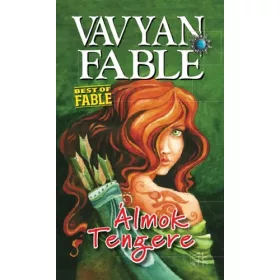Vavyan Fable: Álmok tengere