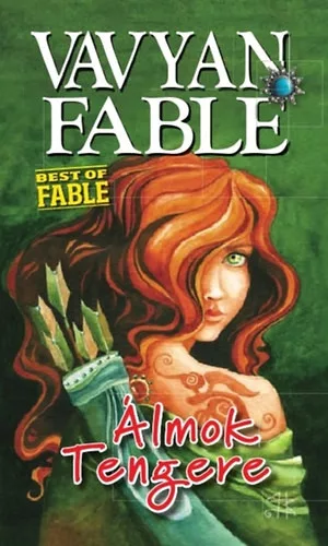 Vavyan Fable: Álmok tengere