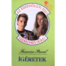 Francine Pascal: Ígéretek (Édesvölgyi Suli)