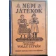 Volly István: Népi játékok I. kötet