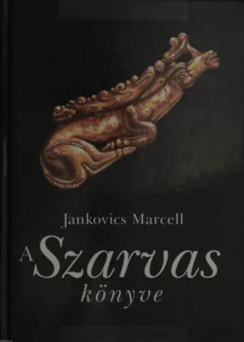 Jankovics Marcell: A szarvas könyve