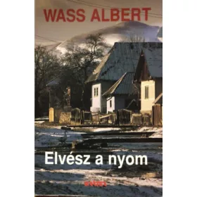 Wass Albert: Elvész a nyom