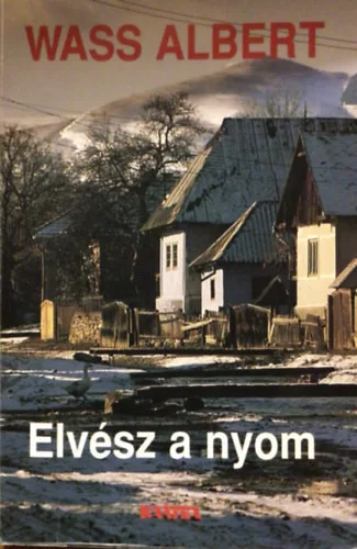 Wass Albert: Elvész a nyom