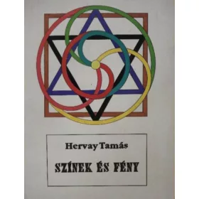 Hervay Tamás: Színek és fény