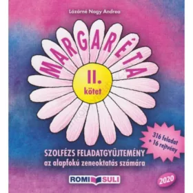   Lázárné Nagy Andrea: Margaréta II. kötet - Szolfézs feladatgyűjtemény az alapfokú zeneoktatás számára