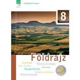   F. Kusztor Adél - Dr. Makádi Mariann - Pokk Péter - Szőllőssy László: FÖLDRAJZ 8. TANKÖNYV (FI-506010801/1)