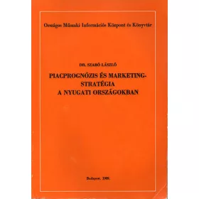   Dr. Szabó László: Piacprognózis és marketingstratégia a nyugati országokban