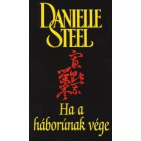 Danielle Steel: Ha ​a háborúnak vége