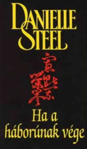 Danielle Steel: Ha ​a háborúnak vége