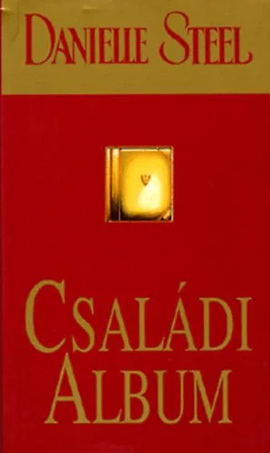 Danielle Steel: Családi album
